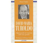 David Maria Turoldo. Ogni parola mi traversa come una spada