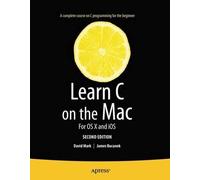 David Mark James Bucanek Learn C on the Mac (Tascabile)