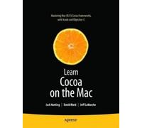 David Mark Jeff LaMarche Jack Nutting Learn Cocoa on the Mac (Tascabile)