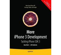 David Mark Jeff LaMarche More iPhone 3 Development (Tascabile)