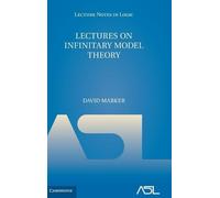 David Marker Lectures on Infinitary Model Theory (Copertina rigida)