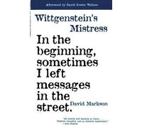 David Markson Wittgenstein's Mistress (Tascabile)