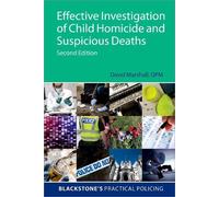 David Marshall Effective Investigation of Child Homicide and Suspici (Tascabile)