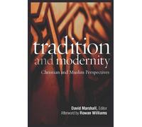 David Marshall Tradition and Modernity (Tascabile)