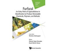 David Martin Al Furfural: An Entry Point Of Lignocellulose In (Copertina rigida)