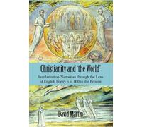 David Martin Christianity and 'the World' (Tascabile)