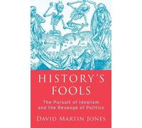 David Martin Jones History's Fools (Copertina rigida)
