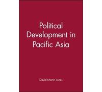 David Martin Jones Political Development in Pacific Asia (Tascabile)