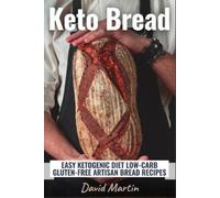 David Martin Keto Bread (Tascabile) Bread Baking