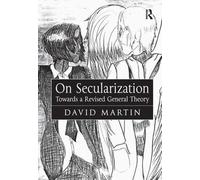 David Martin On Secularization (Tascabile)