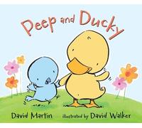 David Martin Peep and Ducky (Copertina rigida) Peep and Ducky
