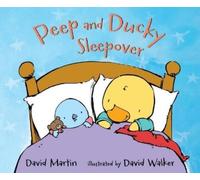 David Martin Peep and Ducky Sleepover (Copertina rigida) Peep and Ducky