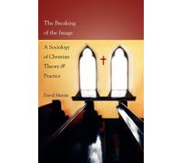 David Martin The Breaking of the Image (Tascabile)