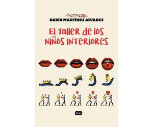 David Martínez El taller de los niños interiores / The Workshop of (Tascabile)
