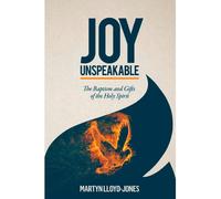 David Martyn Lloyd-Jones Joy Unspeakable (Tascabile)