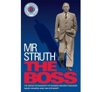David Mason Ian Stewart Mr Struth: The Boss (Tascabile)