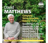David Matthews David Matthews: Complete String Quartets - Volume 3 (CD) Album