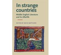 David Matthews In Strange Countries: Middle English Literatur (Copertina rigida)