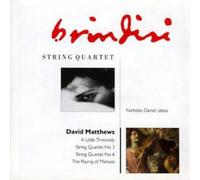 David Matthews Little Threnody, A, String Quartets (Brindisi String Qtt) (CD)