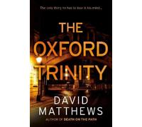 David Matthews The Oxford Trinity (Tascabile)
