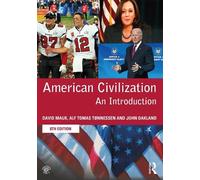 David Mauk John Oakland Alf Tomas Tønnessen American Civilization (Tascabile)