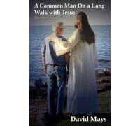 David Mays A Common Man On a Long Walk with Jesus - Questions Of God (Tascabile)
