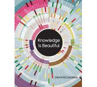 David McCandless Knowledge is Beautiful (Copertina rigida)