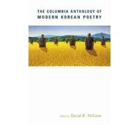 David McCann The Columbia Anthology of Modern Korean Poetry (Tascabile)