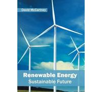 David McCartney Renewable Energy: Sustainable Future (Copertina rigida)