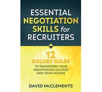 David McClements Essential Negotiation Skills for Recruiters (Tascabile)