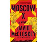 David McCloskey Moscow X (Copertina rigida)