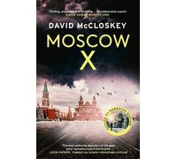 David McCloskey Moscow X (Copertina rigida) David McCloskey spy thriller