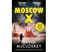 David McCloskey Moscow X (Tascabile) David McCloskey spy thriller