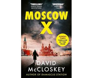 David McCloskey Moscow X (Tascabile) David McCloskey spy thriller