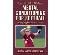 David McCorkle Brian Cain Mental Conditioning for Softball (Tascabile)
