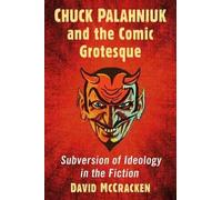 David McCracken Chuck Palahniuk and the Comic Grotesque (Tascabile)