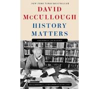 David McCullough History Matters (Copertina rigida)
