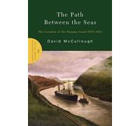 David McCullough The Path Between the Seas (Copertina rigida)
