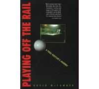David McCumber Playing off the Rail - A Pool Hustle (Tascabile)