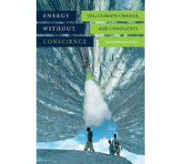 David McDermott Hughes Energy Without Conscience (Tascabile)