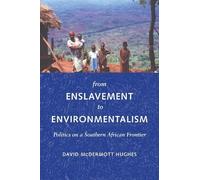 David McDermott Hughes From Enslavement to Environmentalism (Copertina rigida)