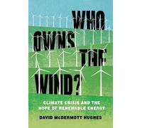 David McDermott Hughes Who Owns the Wind? (Tascabile)