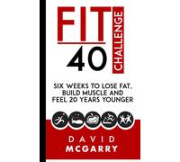 David McGarry Fit Over 40 Challenge (Copertina rigida)