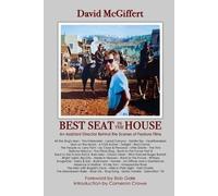 David McGiffert Best Seat in the House - An Assistant Director Behin (Tascabile)