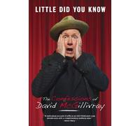 David McGillivr Little Did You Know: The Confessions of David (Copertina rigida)