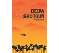 David McGowan Delta Shotgun (Tascabile)