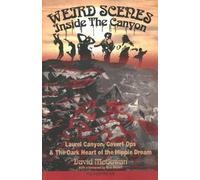 David McGowan Weird Scenes Inside the Canyon (Tascabile)