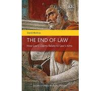 David McIlroy The End of Law (Copertina rigida) Elgar Studies in Legal Theory