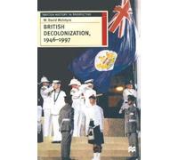 David Mcintyre British Decolonization, 1946-1997 (Tascabile)