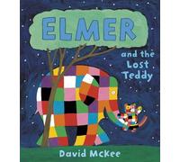 David McKee Elmer and the Lost Teddy (Tascabile) Elmer Picture Books